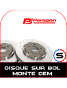 Disque sur bol Paragon sur monte origine