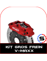 Kit gros freins V-MAXX