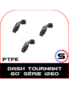 Dash tournant 60° série 1260 PTFE